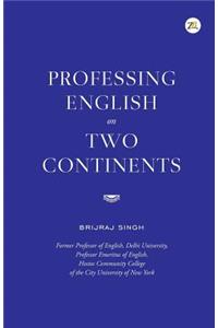 Professing English on Two Continents