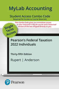 Mylab Accounting with Pearson Etext -- Combo Access Card -- For Pearson's Federal Taxation 2022 Individuals -- 24 Months