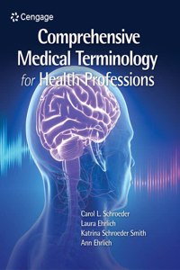 Comprehensive Medical Terminology for Health Professions