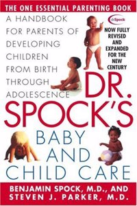 DR. SPOCK'S BABY AND CHILD CARE SEVENTH EDITION