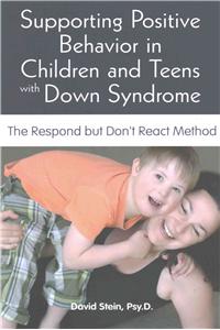 Supporting Positive Behavior in Children and Teens with Down Syndrome