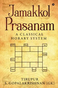 Jamakkol Prasanam: A Classical Horary System