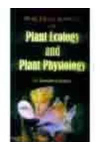 Practical Manual of Plant Ecology and Plant Physiology