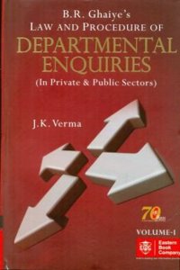 Law and Procedure of Departmental Enquiries (In Public and Private Sectors) Vol.1&2
