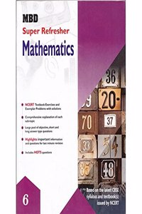 MBD SUPER REFRESHER MATHEMATICS-VI (CBSE) (E)