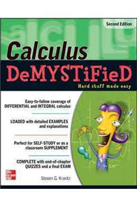 Calculus DeMYSTiFieD, Second Edition