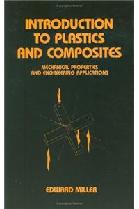 Introduction to Plastics and Composites