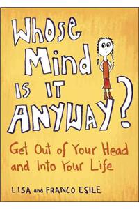 Whose Mind Is It Anyway?