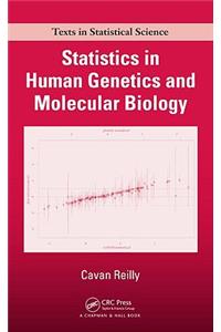 Statistics in Human Genetics and Molecular Biology