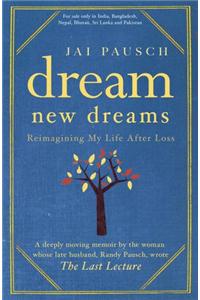 Dream New Dreams India only