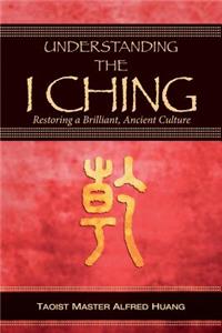 Understanding the I Ching