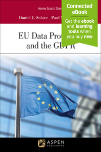 Eu Data Protection and the Gdpr