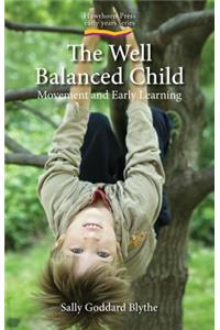 The Well Balanced Child