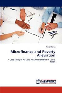 Microfinance and Poverty Alleviation