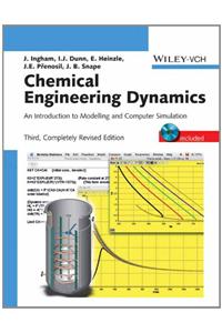 Chemical Engineering Dynamics: An Introduction To Modelling And Computer Simulation (With Cd-Rom)