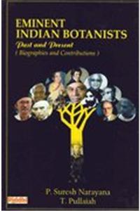 Eminent Indian Botanists: Past and Present