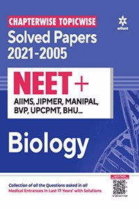 Chapterwise Topicwise Solved Papers Biology for NEET + AIIMS , JIPMER , MANIPAL , BVP UPCPMT ,BHU 2022