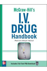 McGraw-Hill's I.V. Drug Handbook