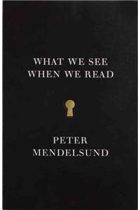 What We See When We Read
