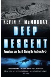 Deep Descent: Adventure and Death Diving the Andrea Doria