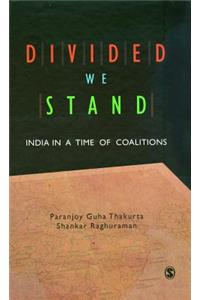 Divided We Stand: India in a Time of Coalitions