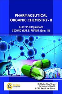 Pharmaceutical Organic Chemistry - II | As per PCI Regulations Latest Edition | B Pharmacy 3rd Semester 2nd Year Book | Organic Chemistry Pharmacy Book