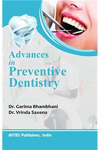Advances in Preventive Dentistry