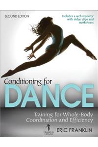 Conditioning for Dance: Training for Whole-Body Coordination and Efficiency