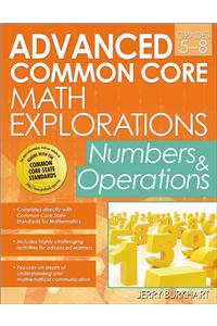 Advanced Common Core Math Explorations