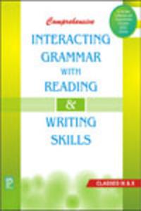 Comprehensive Interacting Grammar with Reading & Writing Skills IX - X