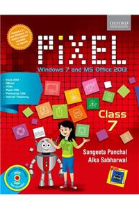 Pixel Class 7: Windows 7 and MS Office 2013