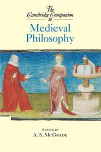 Cambridge Companion to Medieval Philosophy