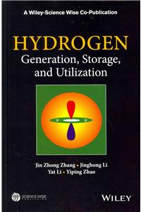 Hydrogen Generation, Storage and Utilization