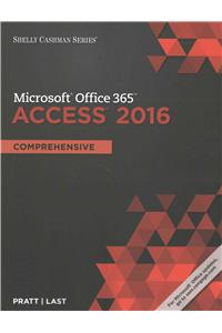 Shelly Cashman Series Microsoft Office 365 & Access 2016: Comprehensive