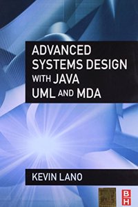 Advanced Systems Design With Java Uml & Mda