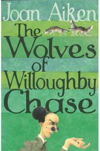 The Wolves Of Willoughby Chase