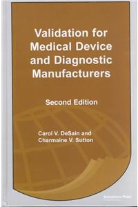 Validation for Medical Device and Diagnostic Manufacturers