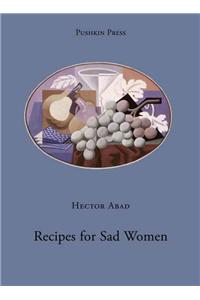 Recipes for Sad Women