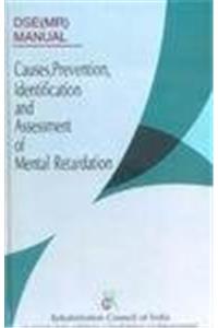 Causes, Prevention, Identification And Assessment Of Mental Retardation