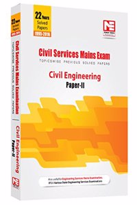 Civil Services Mains Examination 1995-2016: Civil Engineering Previous Solved Papers - 2