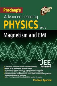 Pradeep's Advanced Learning Physics (Magnetism and Emi) for Jee Advanced