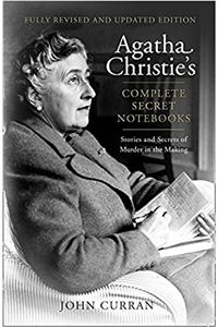 Agatha Christie’s Complete Secret Notebooks