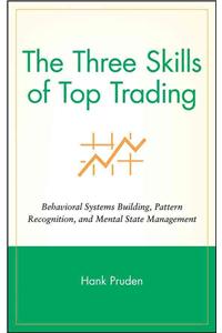 The Three Skills of Top Trading