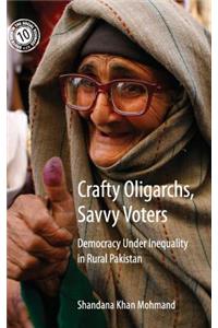 Crafty Oligarchs, Savvy Voters