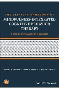 Clinical Handbook of Mindfulness-Integrated Cognitive Behavior Therapy