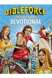 Bibleforce Devotional: The First Heroes Devotional