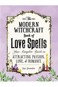 Modern Witchcraft Book of Love Spells