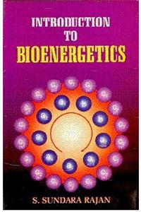 Introduction to Bioenergetics