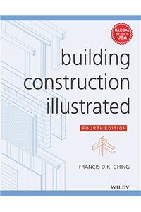 Building Construction Illustrated, 4Ed (Exclusively Distributed By Mehul Book Sales)