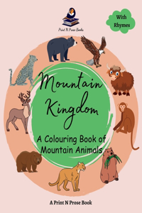 Mountain Kingdom A Colouring Book of Mountain Animals